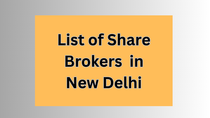 List of Share Brokers Near Me in New Delhi 1 Add a heading 2