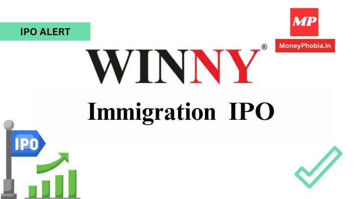 IPO to Apply: WINNY Immigration IPO overview! Issue Size, GMP, Issue Price, and All Details to Know 1 Winny Immigration IPO