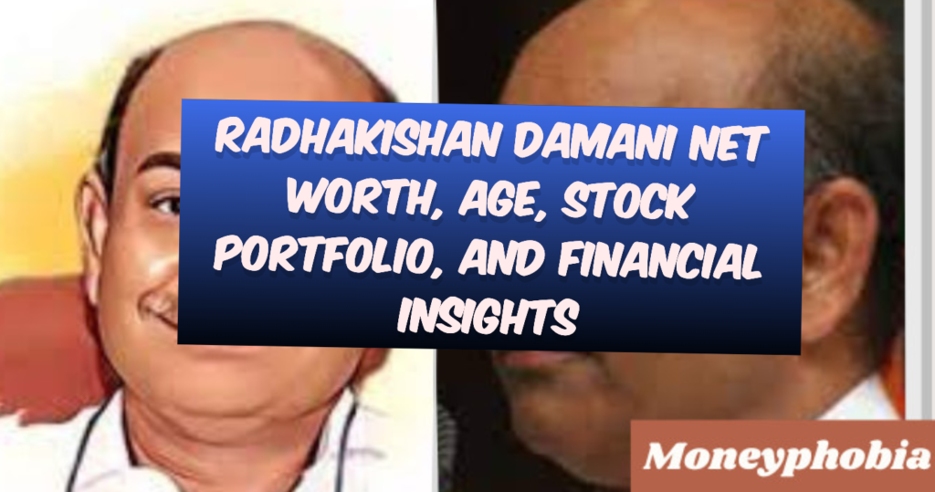 Radhakishan Damani Net Worth, Age, Stock Portfolio, and Financial Insights(2025) 1 Radhakishan Damani Feature Image