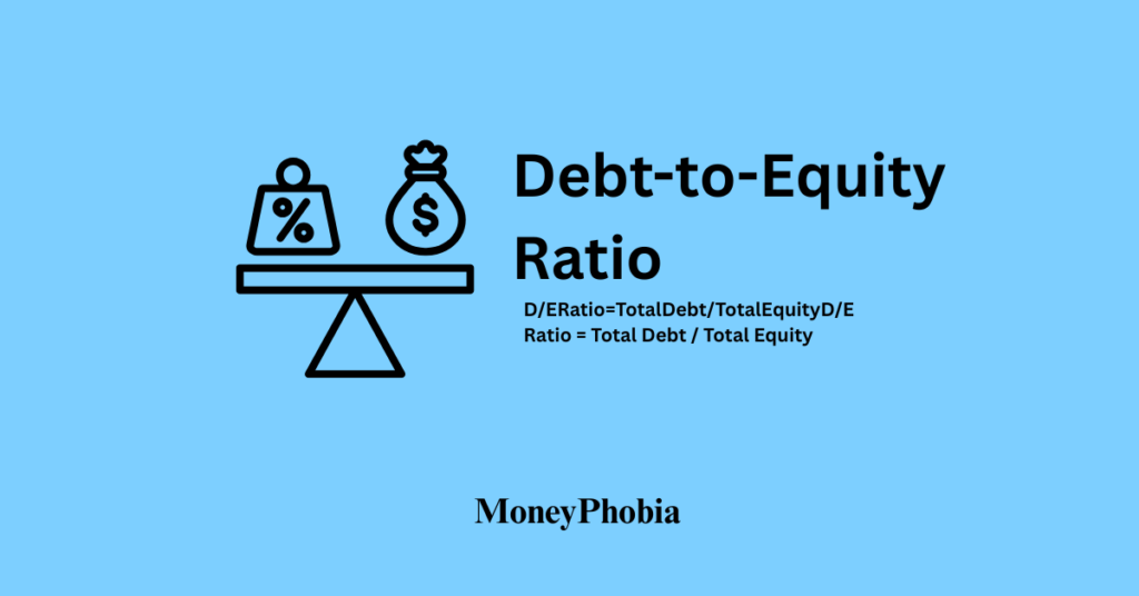 Debt to Equity Ratio