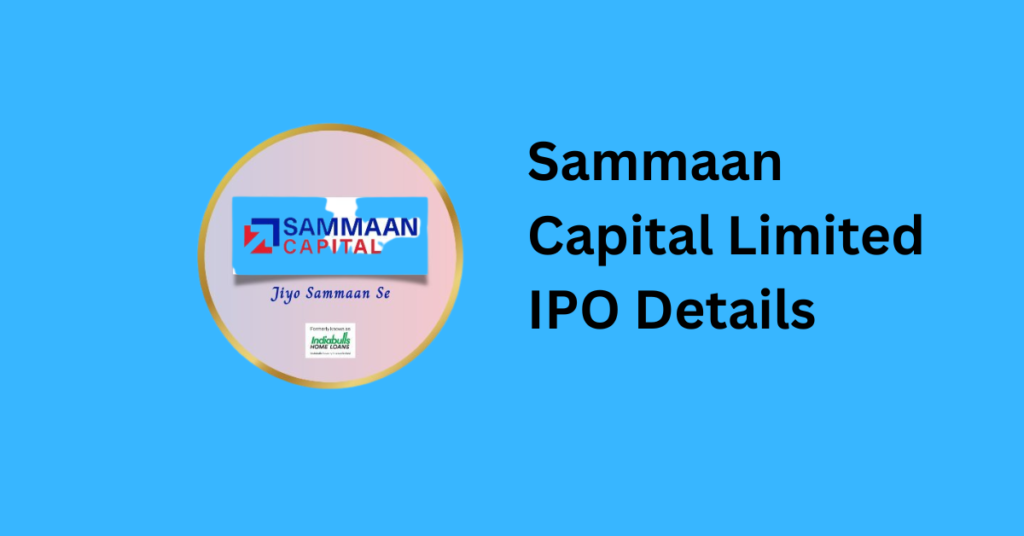 Sammaan Capital Limited IPO Details 1 Sammaan Capital Limited IPO Details
