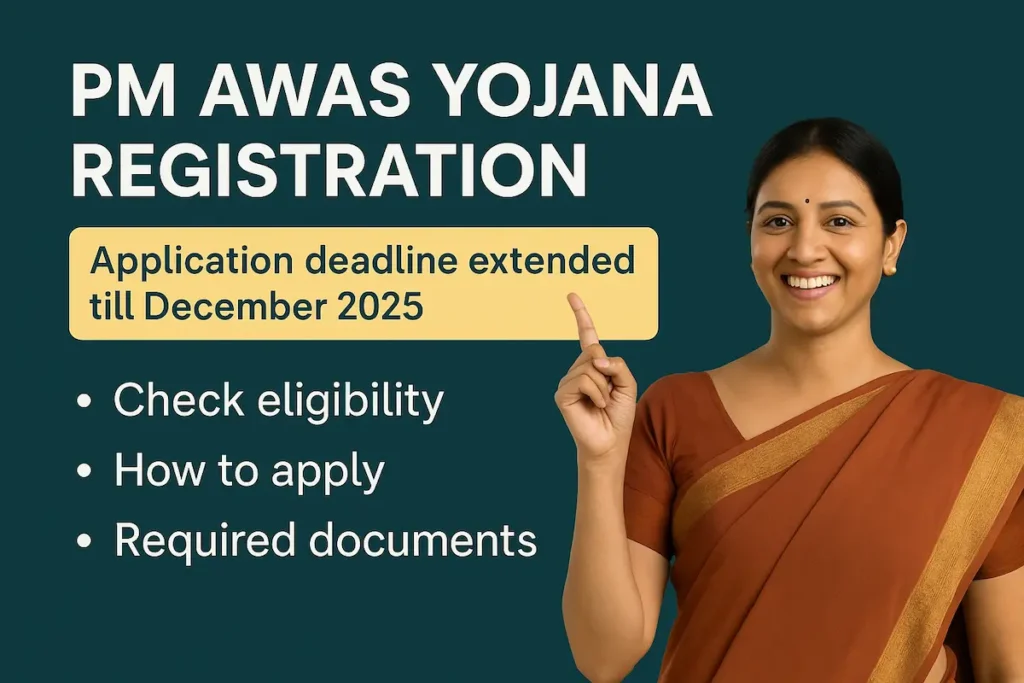PM Awas Yojana Registration extended till December 2025 – Check eligibility, how to apply, and required documents