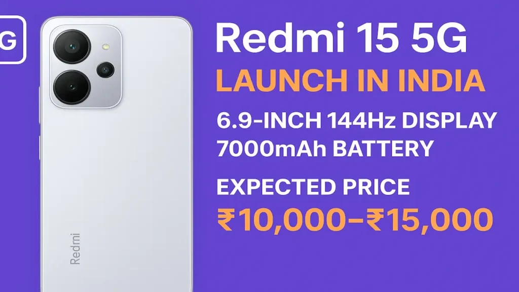 Redmi 15 5G Set to Launch in India: Expected Price, Features, and Full Specifications 23 Redmi 15 5G smartphone launch in India with price, specifications, and features