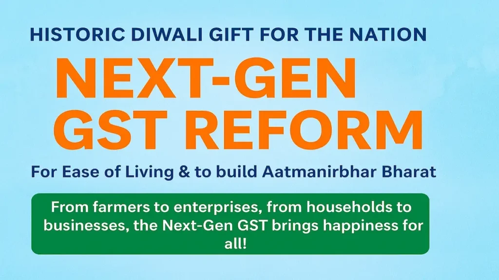 Next-Gen GST Reform: A Historic Diwali Gift for the Nation 1 Next-Gen GST Reform India 2025 with reduced GST rates on essentials, healthcare, education, automobiles, and electronics